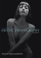 The Mammoth Book of Erotic Photography, Vol. 4 di Maxim (Bookseller/Editor) Jakubowski edito da Little, Brown Book Group