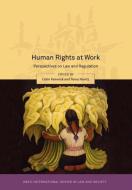 Human Rights at Work di Fenwick edito da Hart Publishing