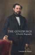 The Gunzburgs di Lorraine de Meaux edito da Peter Halban Publishers Ltd