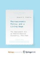 Macroeconomic Policy And A Living Wage di Stabile Donald R. Stabile edito da Springer Nature B.V.
