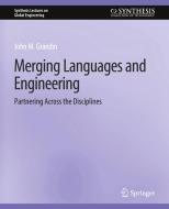 Merging Languages and Engineering di John Grandin edito da Springer International Publishing