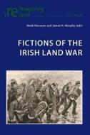 Fictions of the Irish Land War edito da Lang, Peter