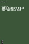 Kopenhagen und das deutsche Element di Kurt Düring edito da De Gruyter