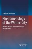 Phenomenology of the Winter-City di Abraham Akkerman edito da Springer International Publishing