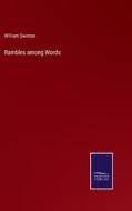 Rambles among Words di William Swinton edito da Salzwasser-Verlag