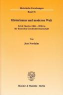 Historismus und moderne Welt di Jens Nordalm edito da Duncker & Humblot GmbH