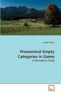 Pronominal Empty Categories in Gamo di Kassa Tilahun edito da VDM Verlag