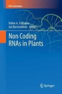 Non Coding RNAs in Plants edito da Springer Berlin Heidelberg
