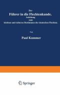 Der Führer in die Flechtenkunde di Paul Kummer edito da Springer Berlin Heidelberg