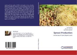 Sprout Production di Said Shehata, Shereen El-Sayed, Mamdouh Abdallah edito da LAP Lambert Academic Publishing
