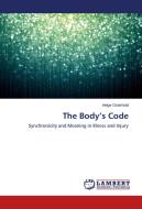 The Body's Code di Helge Osterhold edito da LAP Lambert Academic Publishing