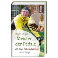 Meister der Pedale di Martin Schulze edito da St. Benno Verlag GmbH