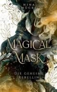 Magical Mask di Nina Mücke edito da Books on Demand