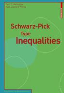 Schwarz-Pick Type Inequalities di Farit G. Avkhadiev, Karl-Joachim Wirths edito da Springer Basel AG