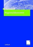 Regionalökonomie di Hans Friedrich Eckey edito da Gabler Verlag