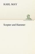 Scepter und Hammer di Karl May edito da TREDITION CLASSICS