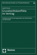 Grundrechtskonflikte im Vertrag di Isabell Hensel edito da Nomos Verlagsges.MBH + Co