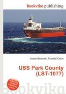 Uss Park County (lst-1077) edito da Book On Demand Ltd.