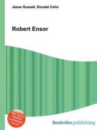 Robert Ensor edito da Book On Demand Ltd.