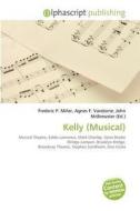Kelly (musical) edito da Betascript Publishing