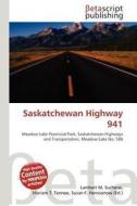 Saskatchewan Highway 941 edito da Betascript Publishing