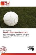 David Norman (soccer) edito da Flu Press