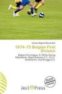 1974-75 Belgian First Division edito da Ject Press