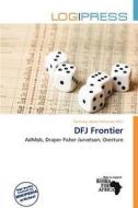 Dfj Frontier edito da Log Press
