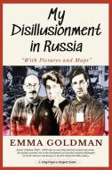 My Disillusionment in Russia di Emma Goldman edito da E-Kitap Projesi & Cheapest Books