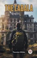 The Cabala di Thornton Wilder edito da Double 9 Books