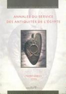 Annales Du Service Des Antiquitas de Laegypte: Vol. 77 di Supreme Council of Antiquities edito da AMER UNIV IN CAIRO PR