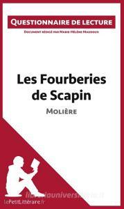 Ebook Les Fourberies de Scapin de Molière di lePetitLitteraire, Marie-Hélène Maudoux edito da lePetitLitteraire.fr