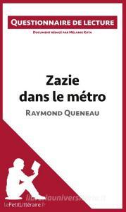 Ebook Zazie dans le métro de Raymond Queneau di lePetitLitteraire, Mélanie Kuta edito da lePetitLitteraire.fr