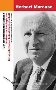 Ebook Der eindimensionale Mensch di Herbert Marcuse edito da zu Klampen Verlag