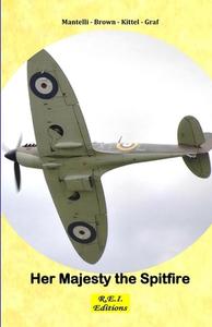 Ebook Her Majesty the Spitfire di Mantelli - Brown - Kittel - Graf edito da R.E.I. Editions