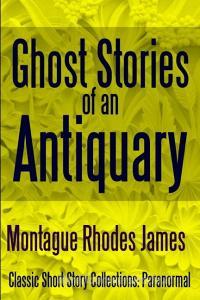 Libro Ebook Ghost Stories of an Antiquary di Montague Rhodes James di Midwest Journal Press