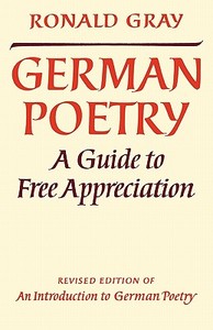 German Poetry di Ronald D. Gray, Murray Gray edito da Cambridge University Press