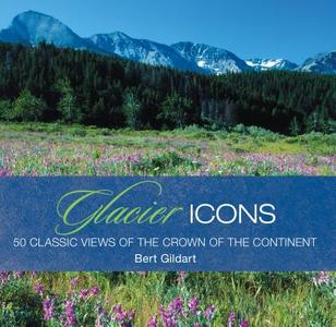 Glacier Icons di Jane Gildart edito da Rowman & Littlefield