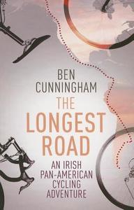 The Longest Road di Ben Cunningham edito da Ulverscroft