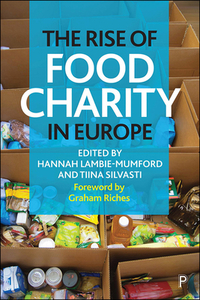The Rise Of Food Charity In Europe edito da Policy Press