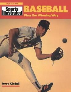 Baseball di Jerry Kindall edito da Sports Illustrated