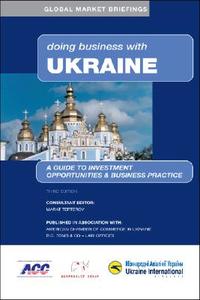 Doing Business with Ukraine edito da Blue Ibex