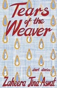 The Tears of the Weaver di Zaheera Jina edito da Modjaji Books