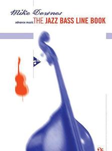 The Jazz Bass Line Book di Mike Downes edito da Schott Music, Mainz; Advance Music