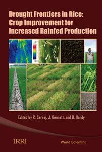Drought Frontiers in Rice edito da World Scientific Publishing Company