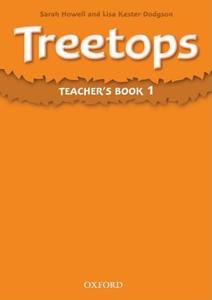 Treetops 1: Teacher's Book di Sarah Howell edito da OUP Oxford