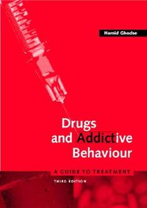 Drugs And Addictive Behaviour di Hamid Ghodse edito da Cambridge University Press