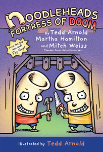 Noodleheads Fortress of Doom di Tedd Arnold, Martha Hamilton, Mitch Weiss edito da Holiday House