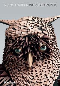 Irving Harper: Paper Sculptures di Michael Maharam edito da Rizzoli International Publications