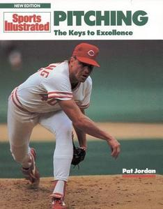 Pitching di Pat Jordan edito da Sports Illustrated
